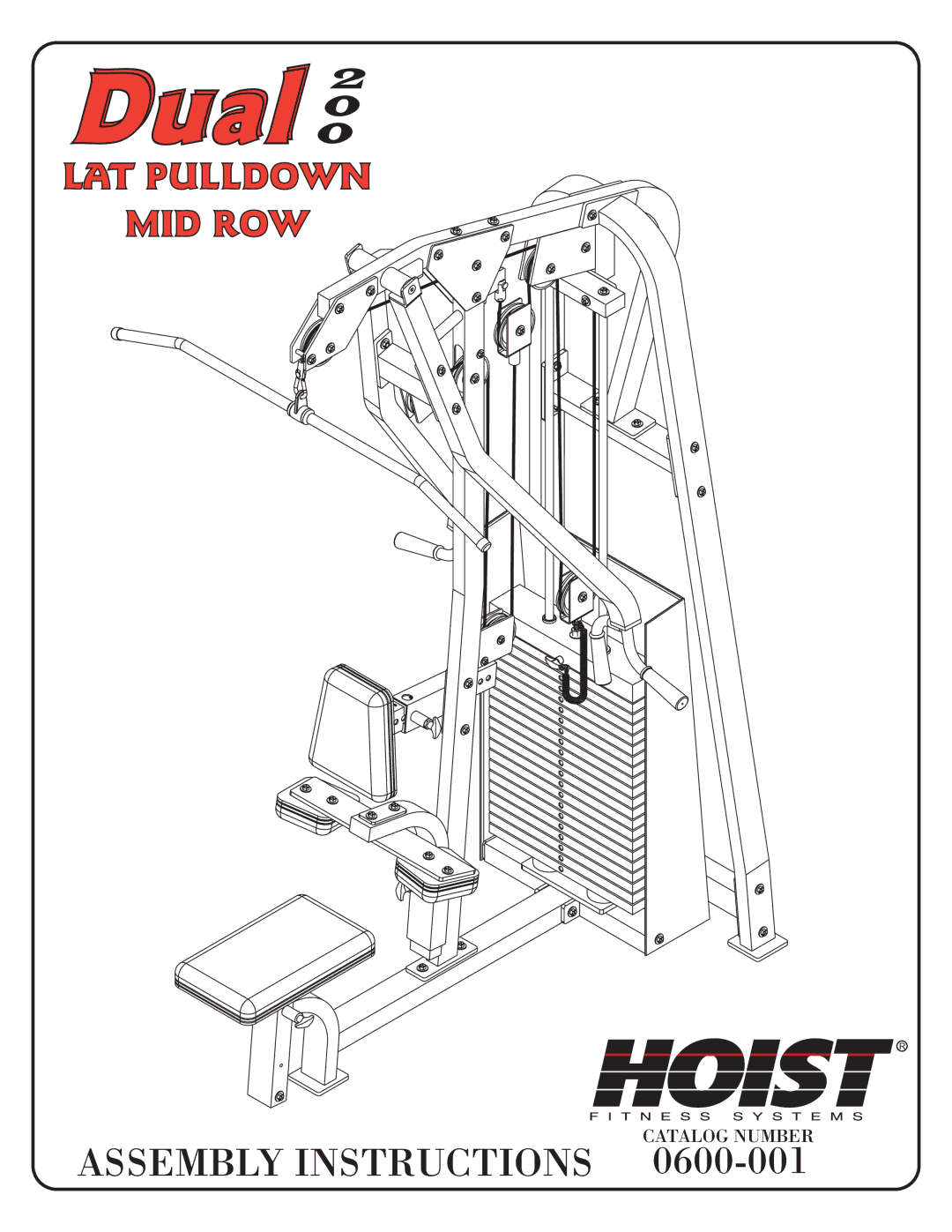 Hoist Fitness 0600-001 manual Dual 