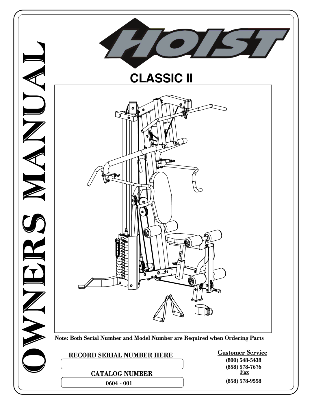 Hoist Fitness 0604-001 owner manual Classic 