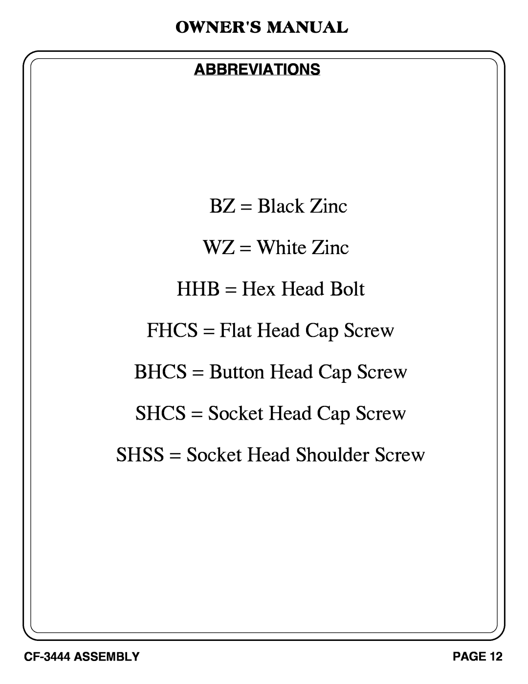 Hoist Fitness cf-3444 owner manual Owners Manual Abbreviations, BZ = Black Zinc WZ = White Zinc HHB = Hex Head Bolt, Page 