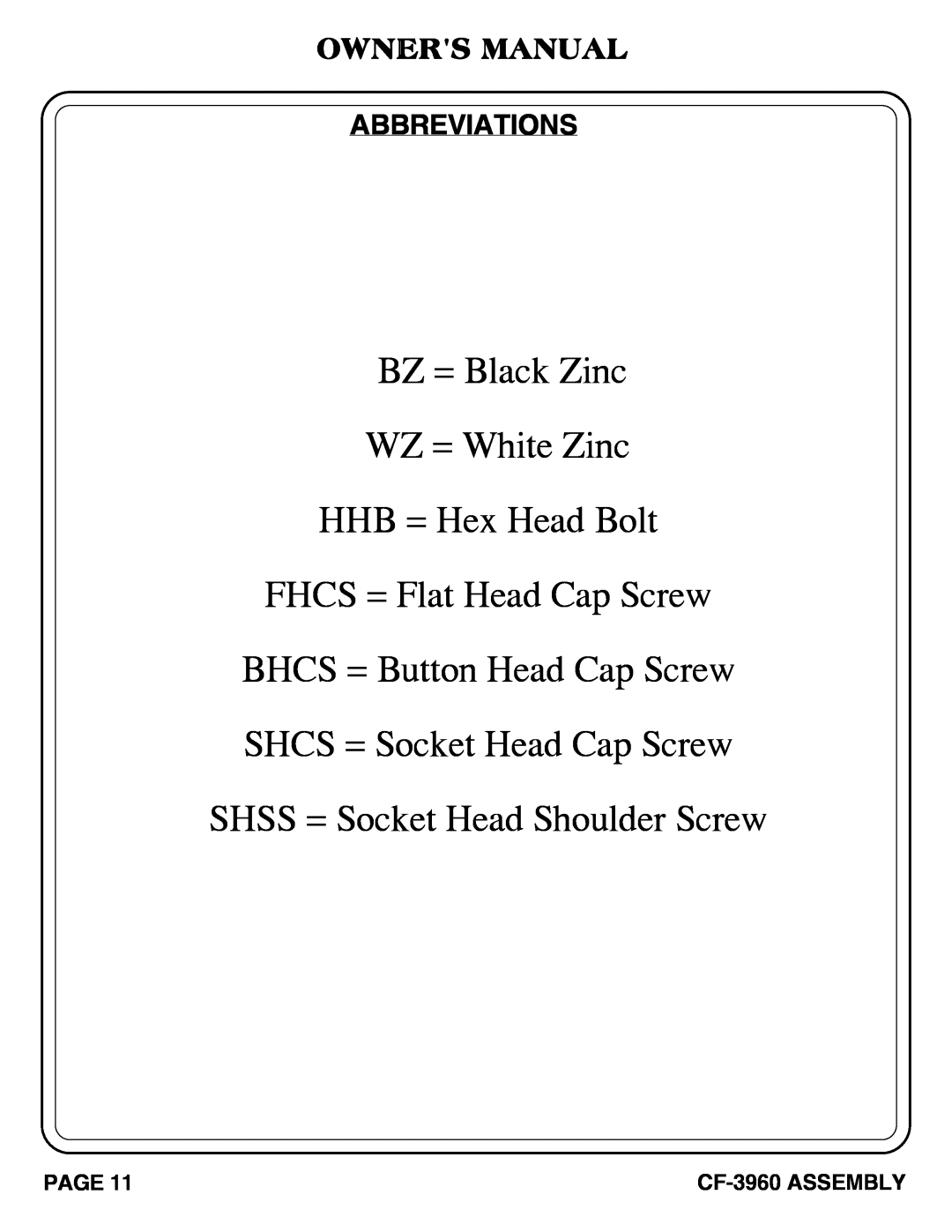 Hoist Fitness owner manual BZ = Black Zinc WZ = White Zinc HHB = Hex Head Bolt, CF-3960 ASSEMBLY 