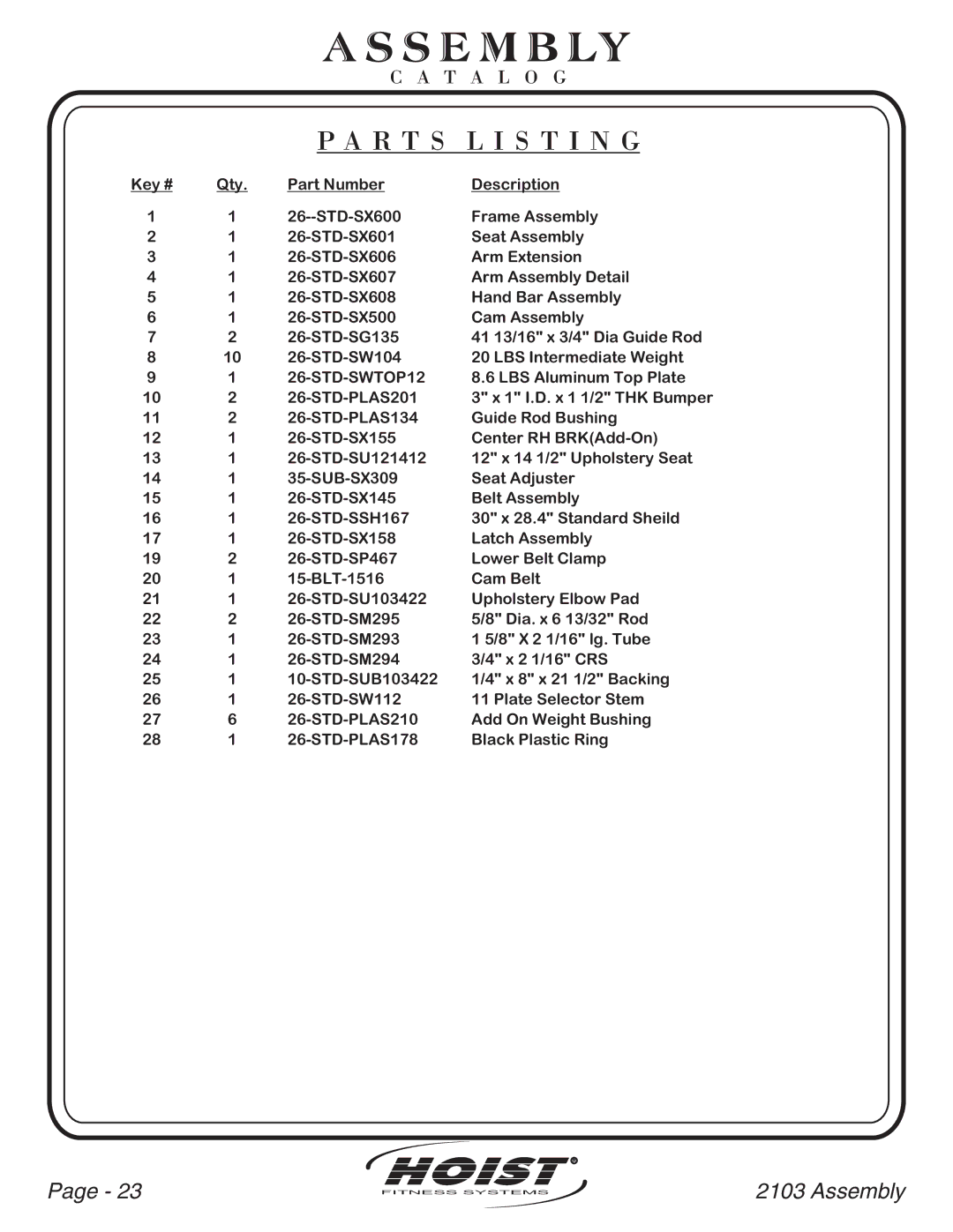 Hoist Fitness CL-2103 owner manual R T S L I S T I N G 