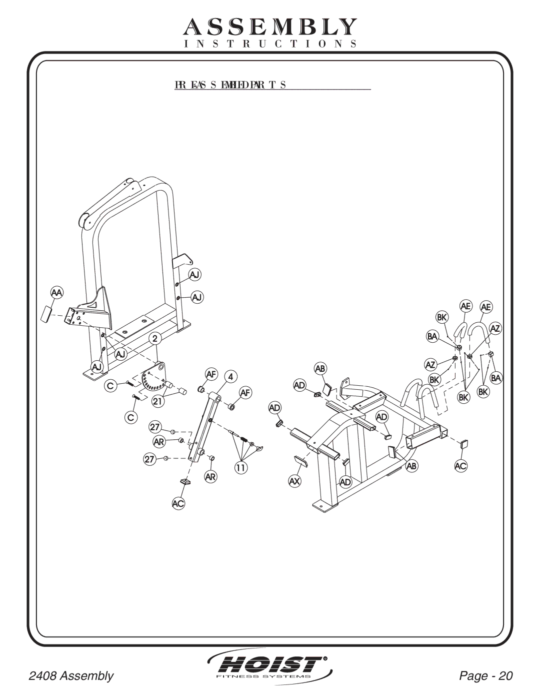 Hoist Fitness CL-2408 owner manual E a S S E M B L E D P a R T S 