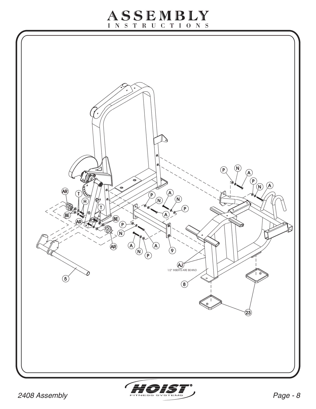 Hoist Fitness CL-2408 owner manual Inserts are Behind 