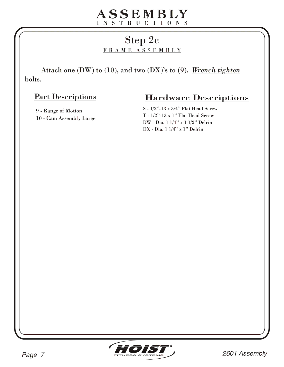 Hoist Fitness CL-2601 owner manual Attach one DW to 10, and two DX’s to 9. Wrench tighten Bolts 
