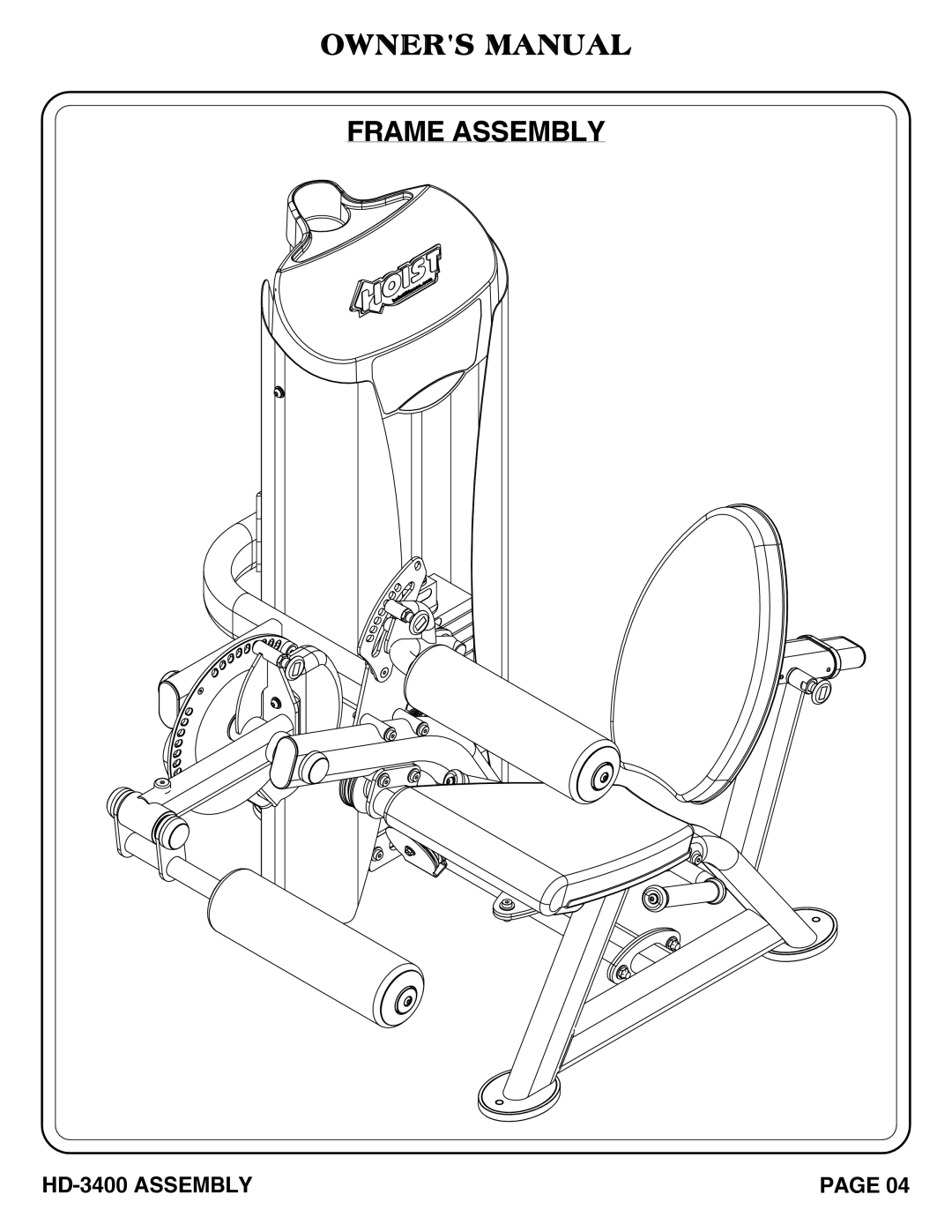 Hoist Fitness hd-3400 owner manual Frame Assembly 