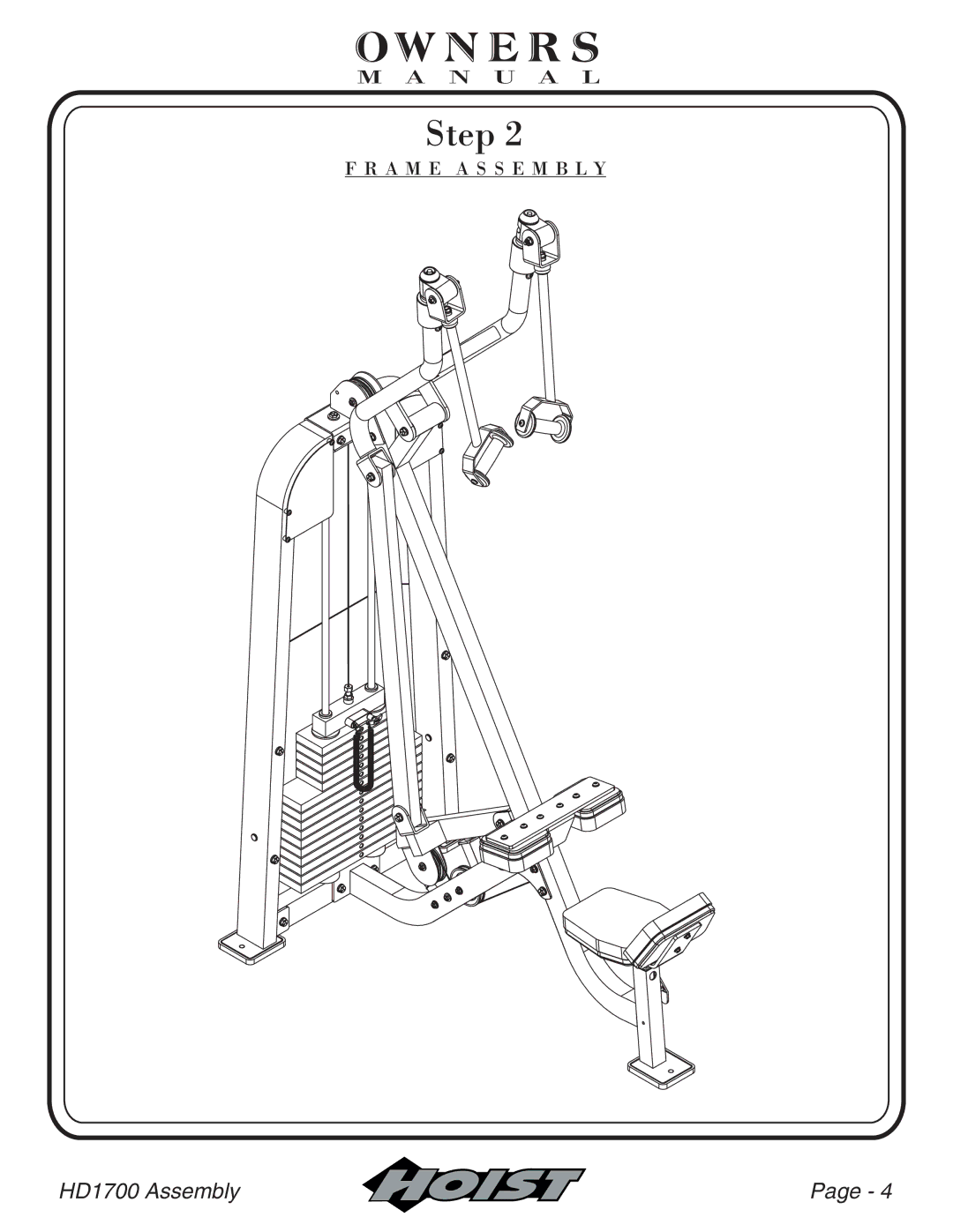 Hoist Fitness HD1700 owner manual A M E a S S E M B L Y 