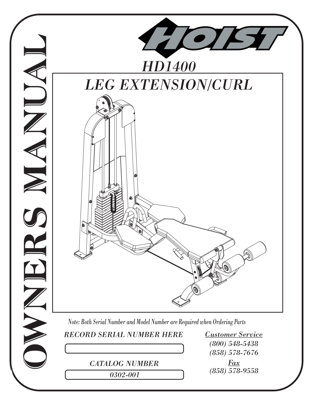 Hoist Fitness HDI400 owner manual Owners Manual, HD1400, Leg Extension/Curl, Record Serial Number Here, Customer Service 