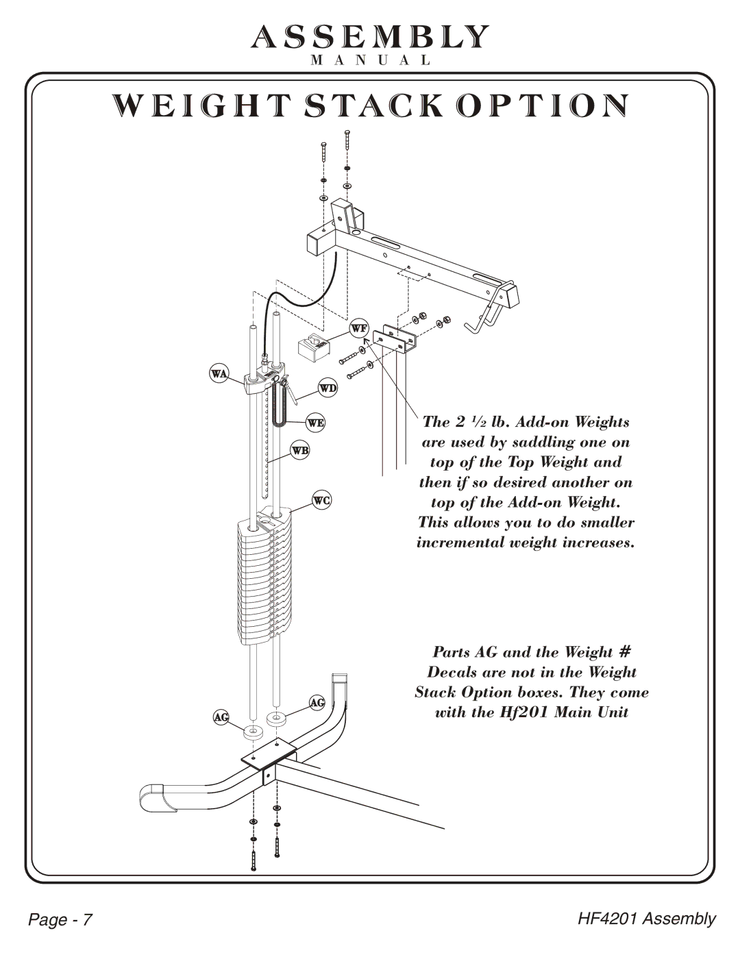 Hoist Fitness HF4201 owner manual I G H T Stac K O P T I O N 