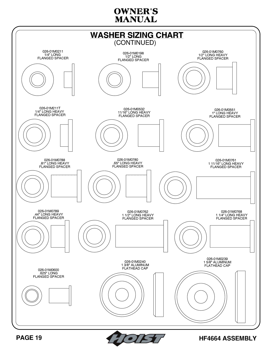 Hoist Fitness HF4664 owner manual 026-01M211T 1/4 Long Heavy Flanged Spacer 