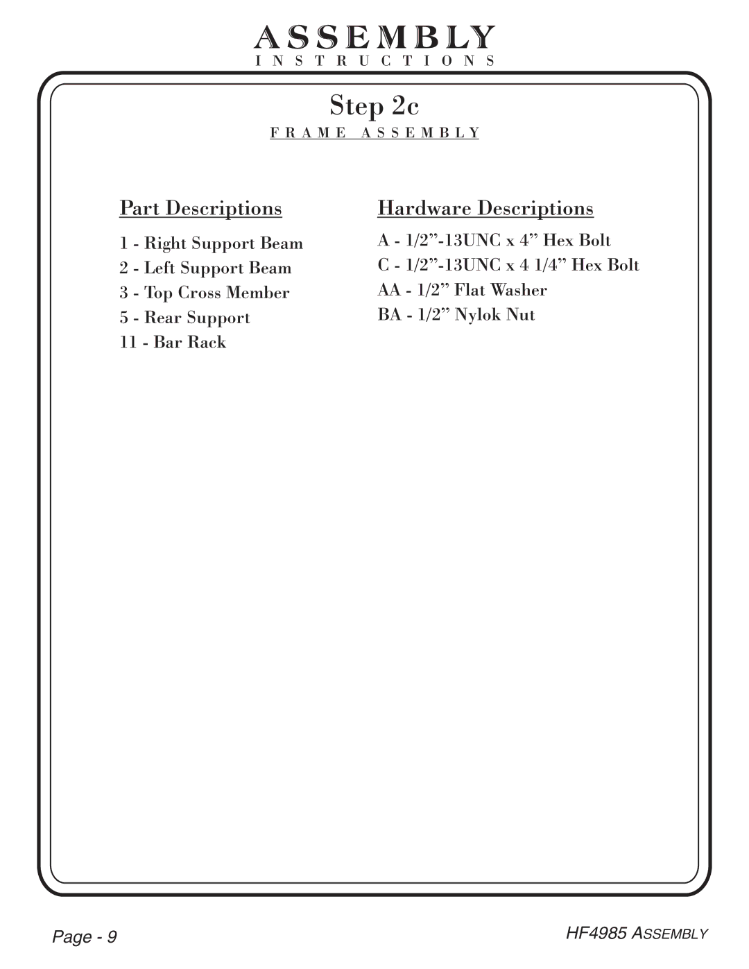 Hoist Fitness HF4985 owner manual Right Support Beam 2-13UNC x 4 Hex Bolt Left Support Beam 
