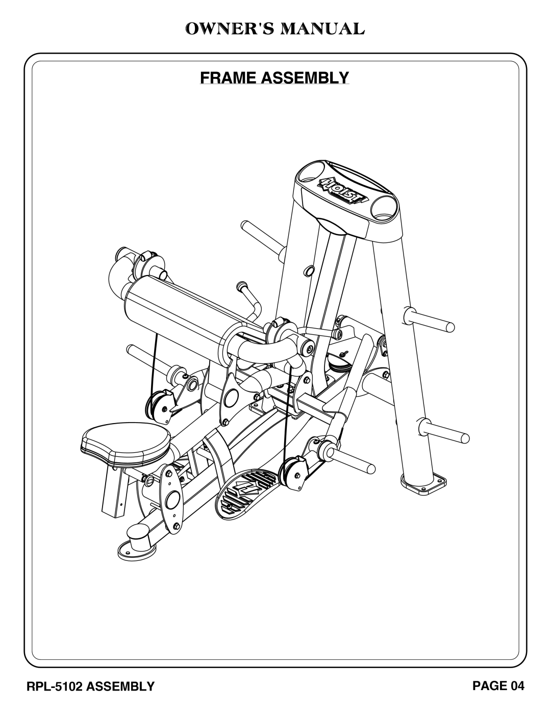 Hoist Fitness RPL-5102 owner manual Frame Assembly 