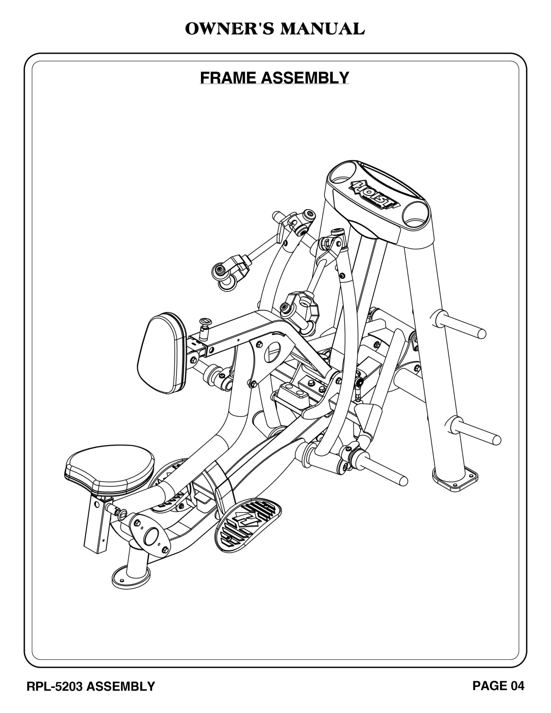 Hoist Fitness rpl-5203 owner manual Frame Assembly 