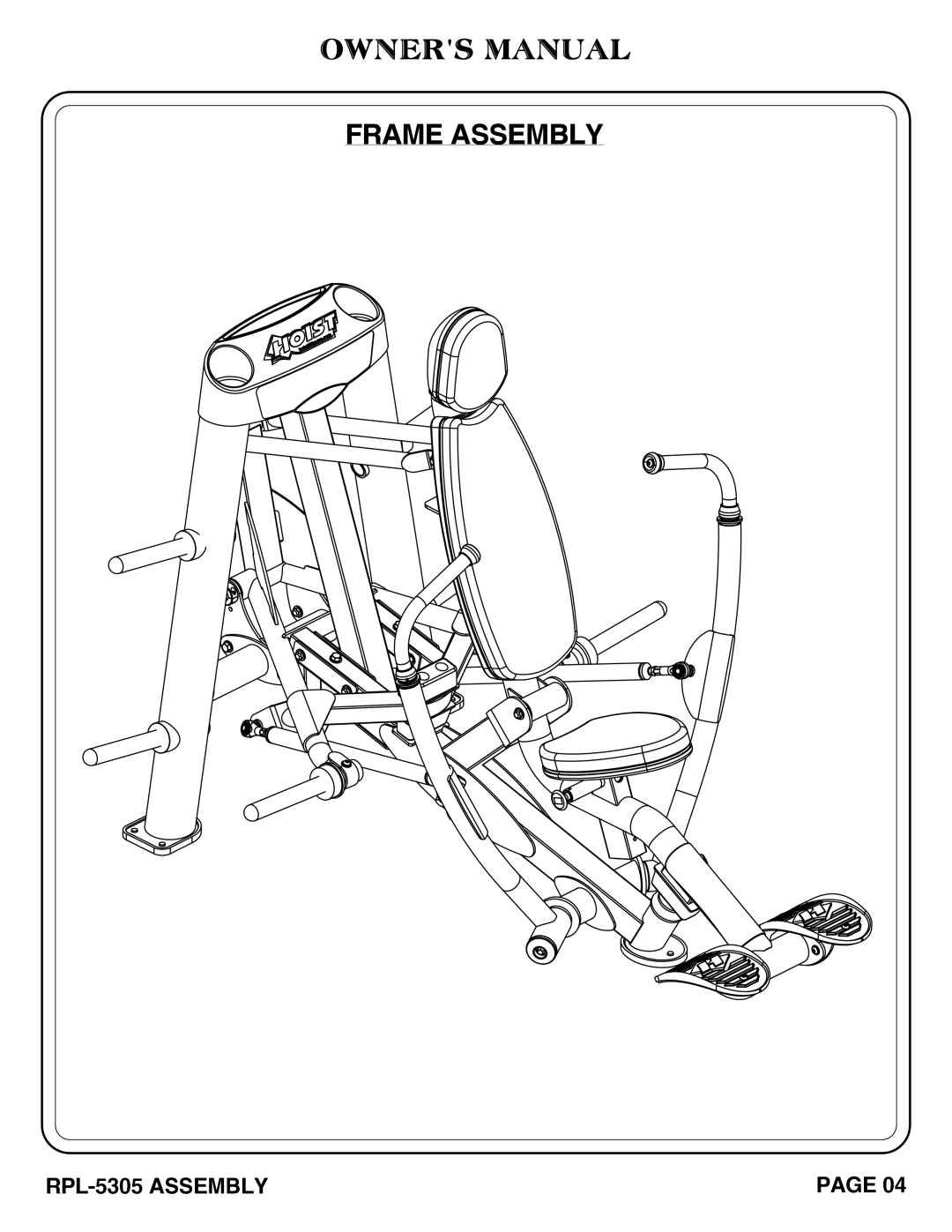 Hoist Fitness RPL-5305 owner manual Frame Assembly 