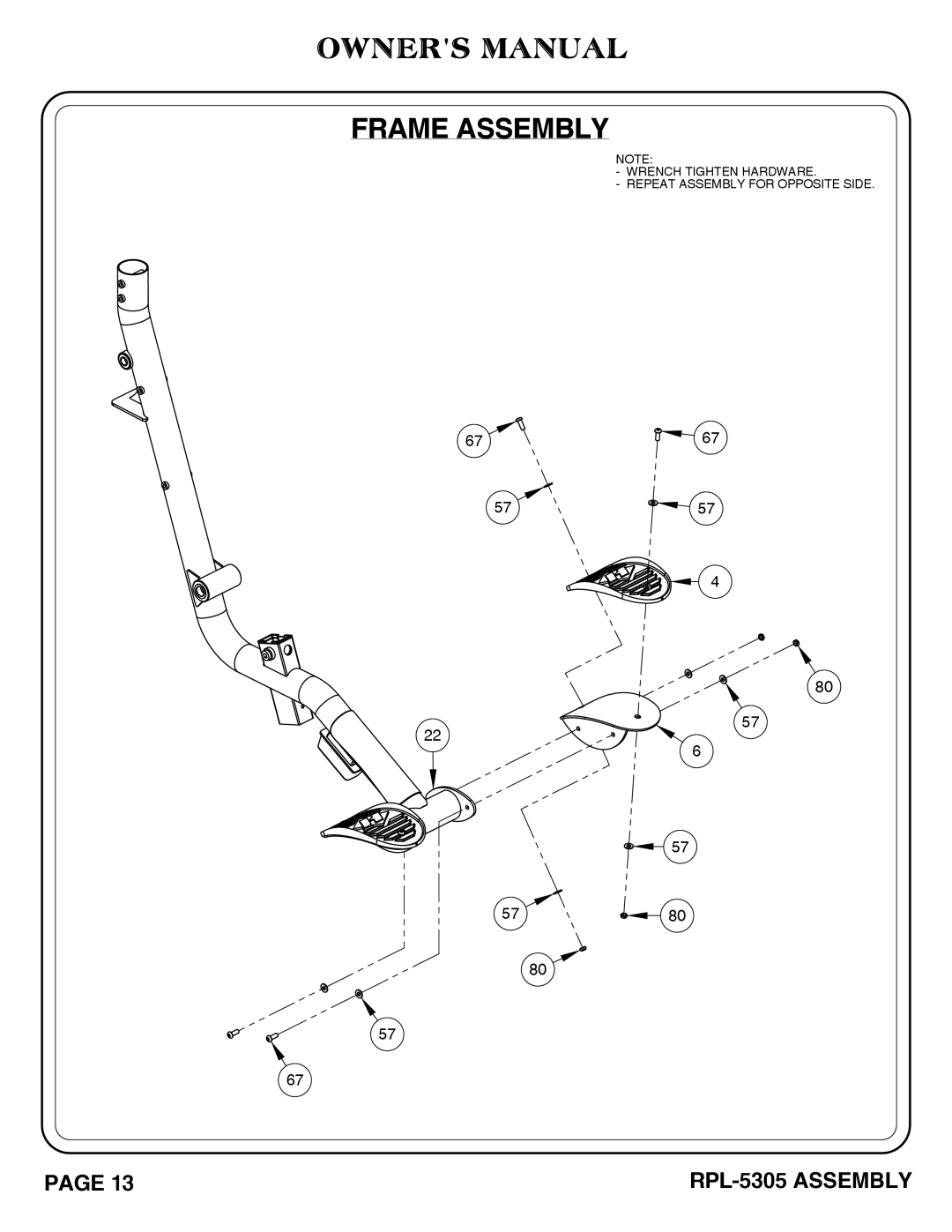 Hoist Fitness RPL-5305 owner manual Wrench Tighten Hardware Repeat Assembly for Opposite Side 