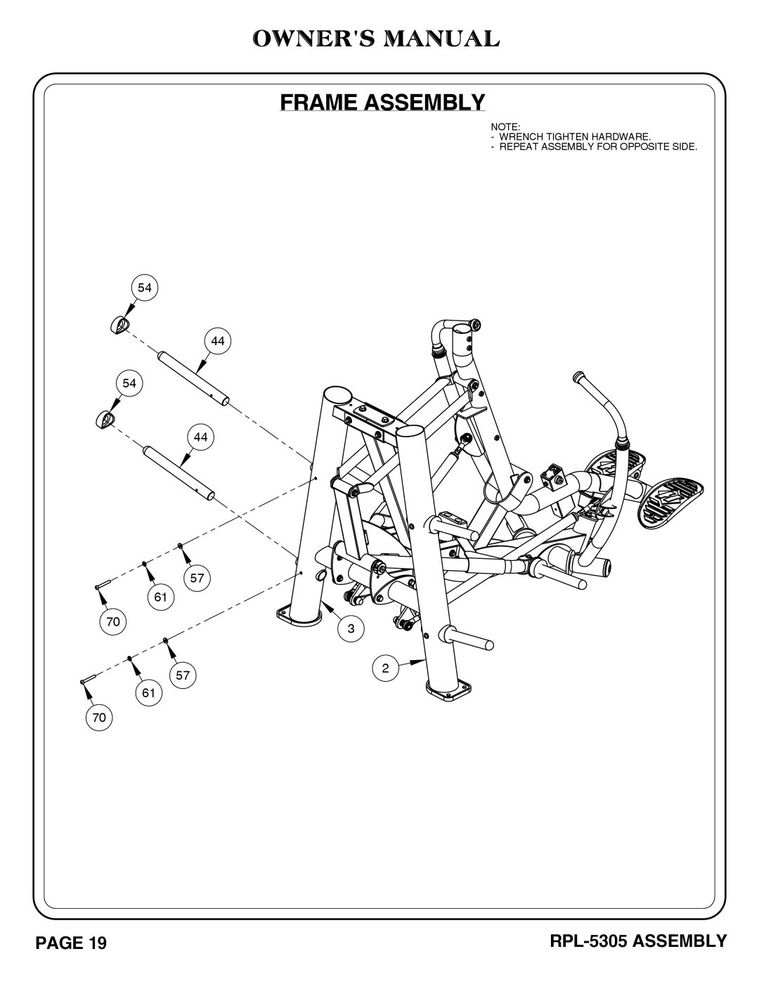 Hoist Fitness RPL-5305 owner manual Wrench Tighten Hardware Repeat Assembly for Opposite Side 