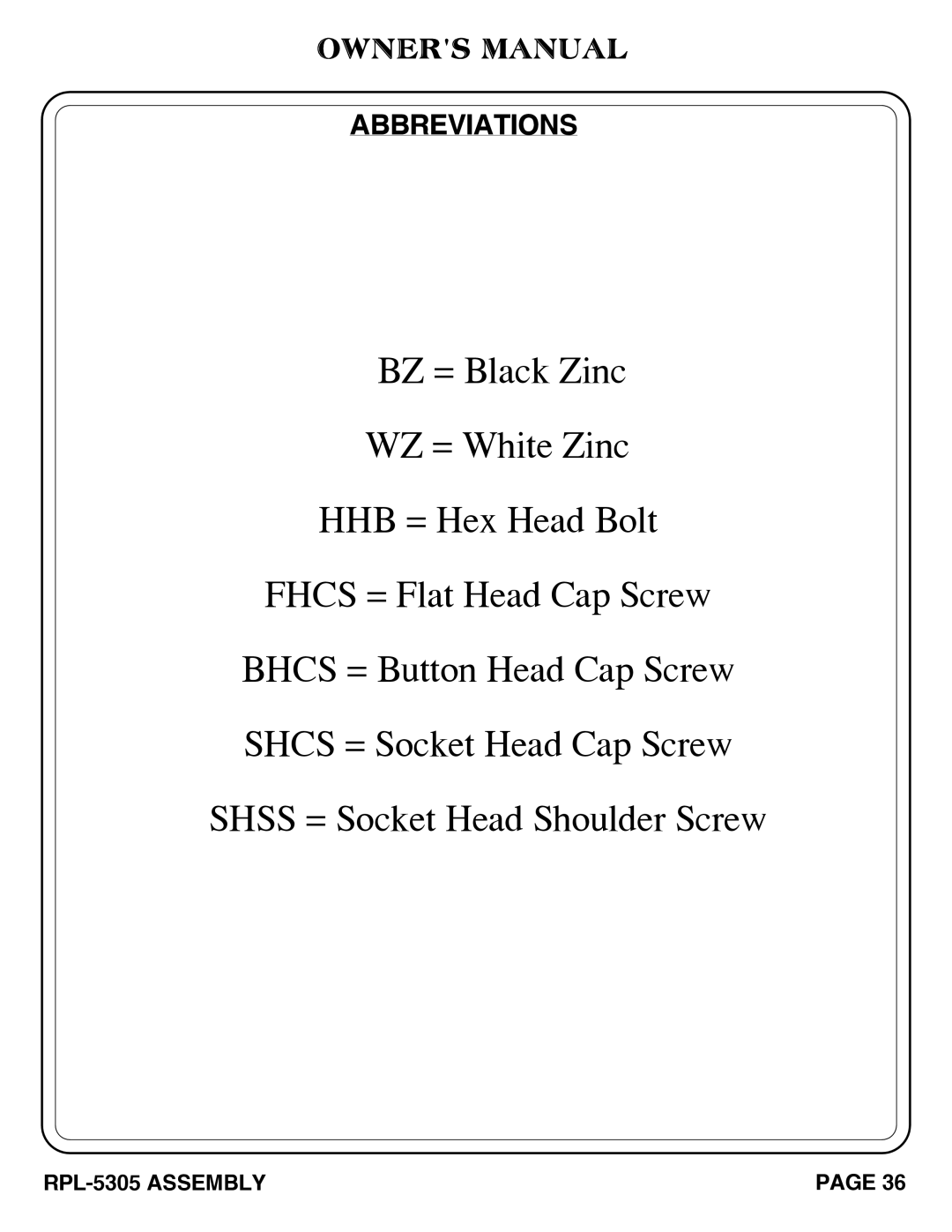 Hoist Fitness RPL-5305 owner manual BZ = Black Zinc WZ = White Zinc HHB = Hex Head Bolt, Abbreviations 