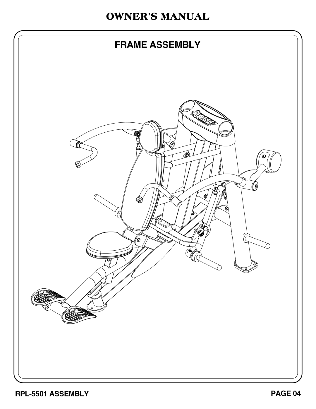 Hoist Fitness RPL-5501 owner manual Frame Assembly 