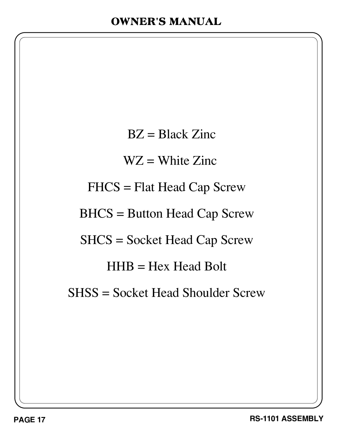 Hoist Fitness rs-1101 owner manual BZ = Black Zinc WZ = White Zinc 