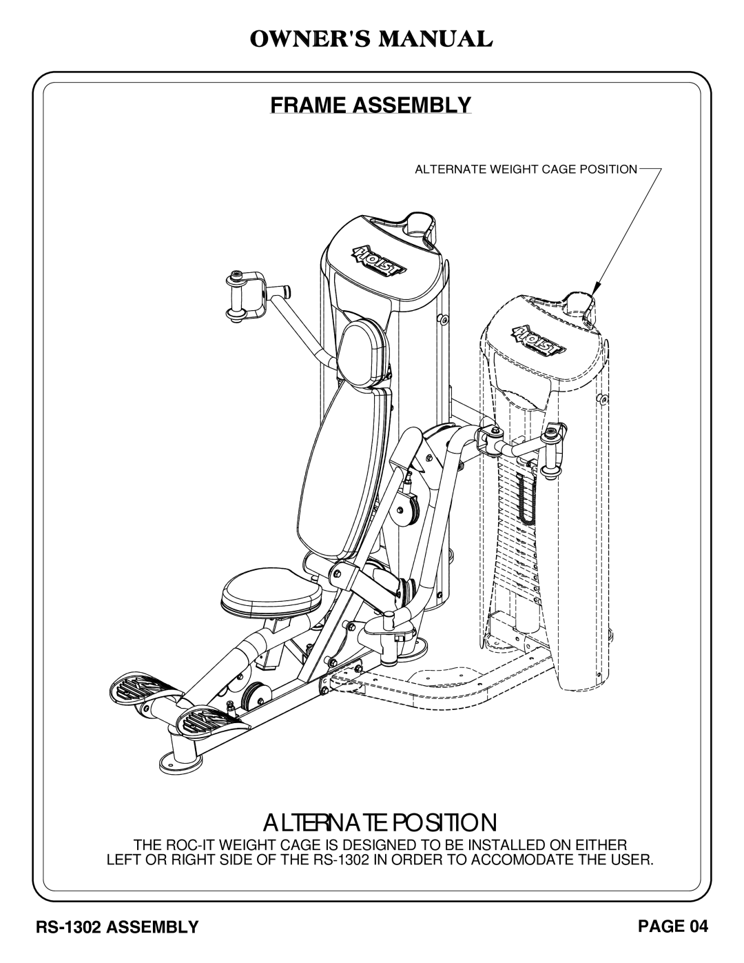 Hoist Fitness RS-1302 owner manual Alternate Position, Frame Assembly 