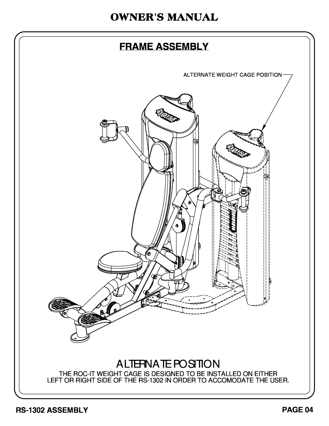 Hoist Fitness RS-1302 owner manual Owners Manual Frame Assembly, Alternate Position, Page 