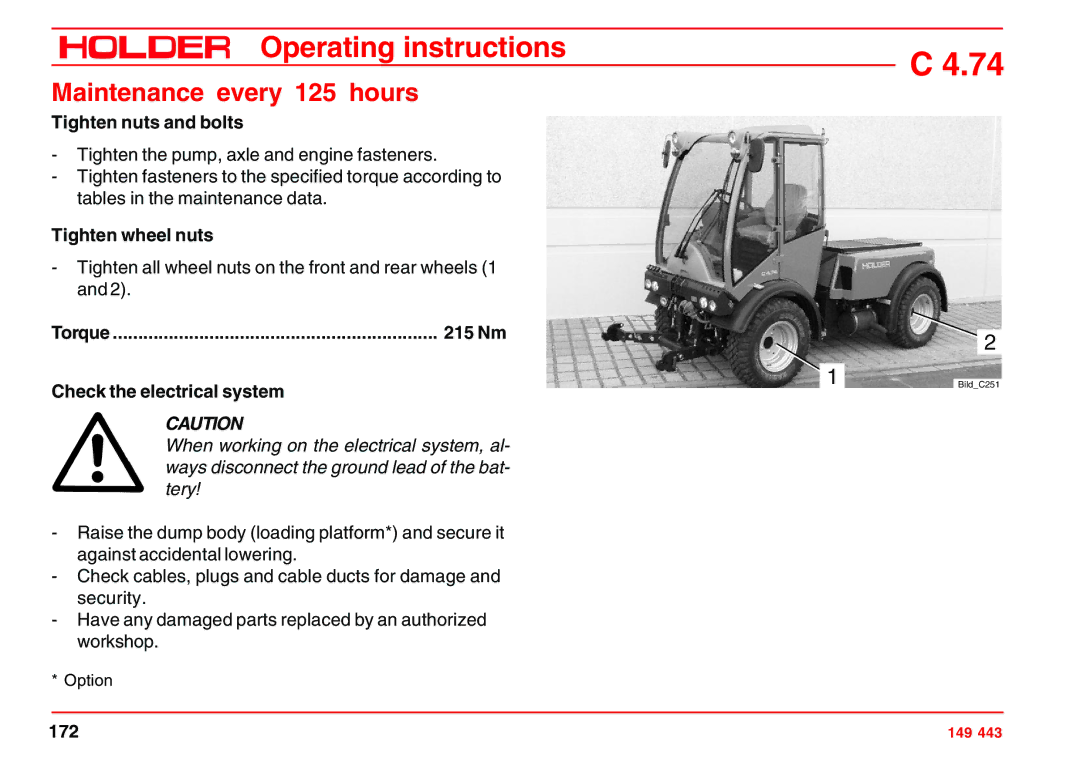 Holder 4.74 manual Tighten nuts and bolts, Tighten wheel nuts, Nm Check the electrical system 