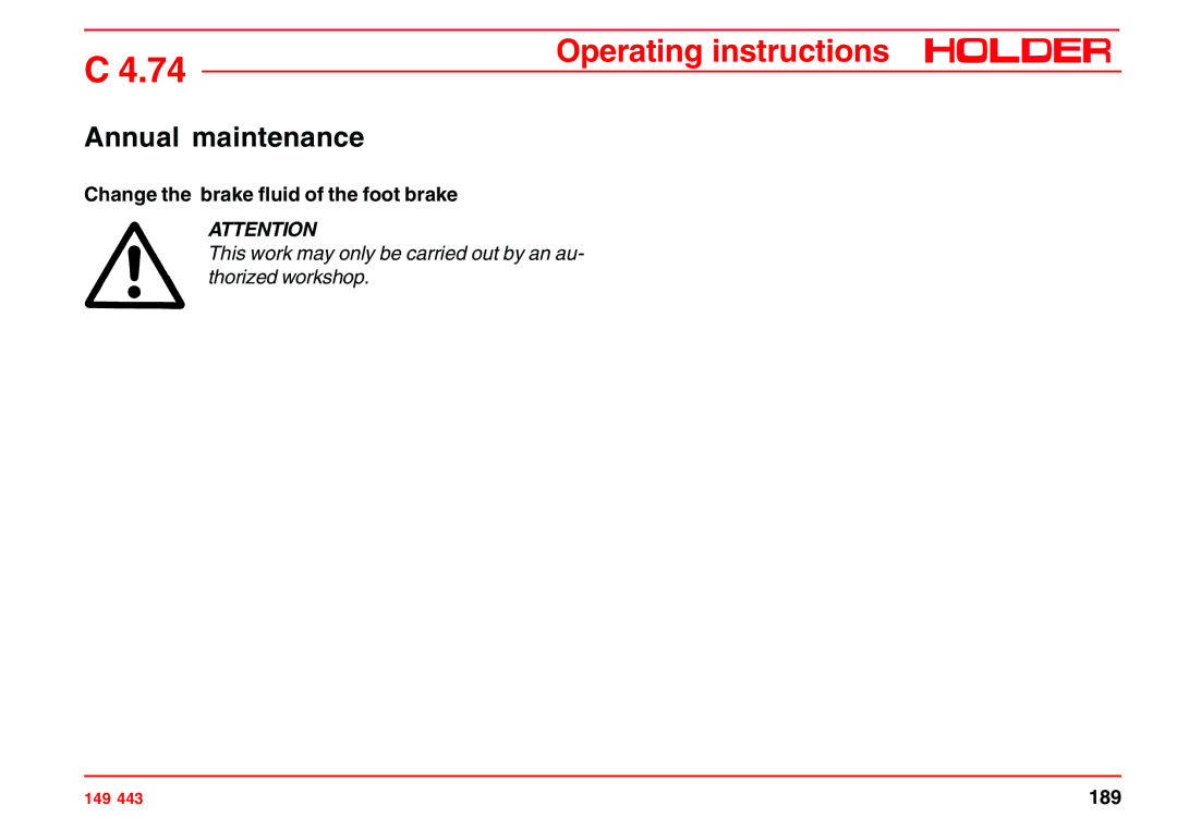 Holder 4.74 manual Annual maintenance, Change the brake fluid of the foot brake 