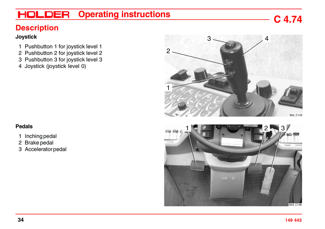 Holder 4.74 manual Joystick, Pedals 