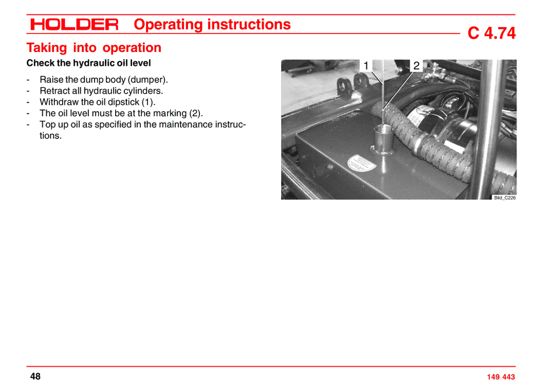 Holder 4.74 manual Check the hydraulic oil level 