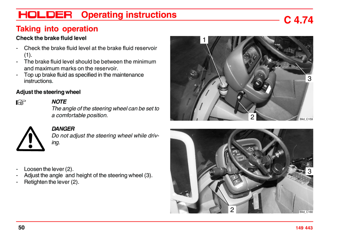 Holder 4.74 manual Check the brake fluid level, Adjust the steering wheel, Do not adjust the steering wheel while driv- ing 