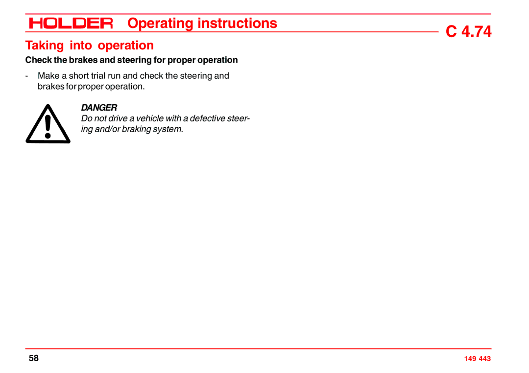 Holder 4.74 manual Check the brakes and steering for proper operation 