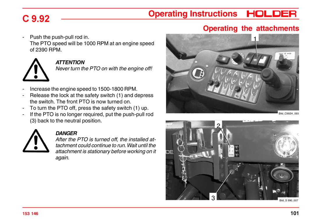 Holder C 9.92 H operating instructions Never turn the PTO on with the engine off 