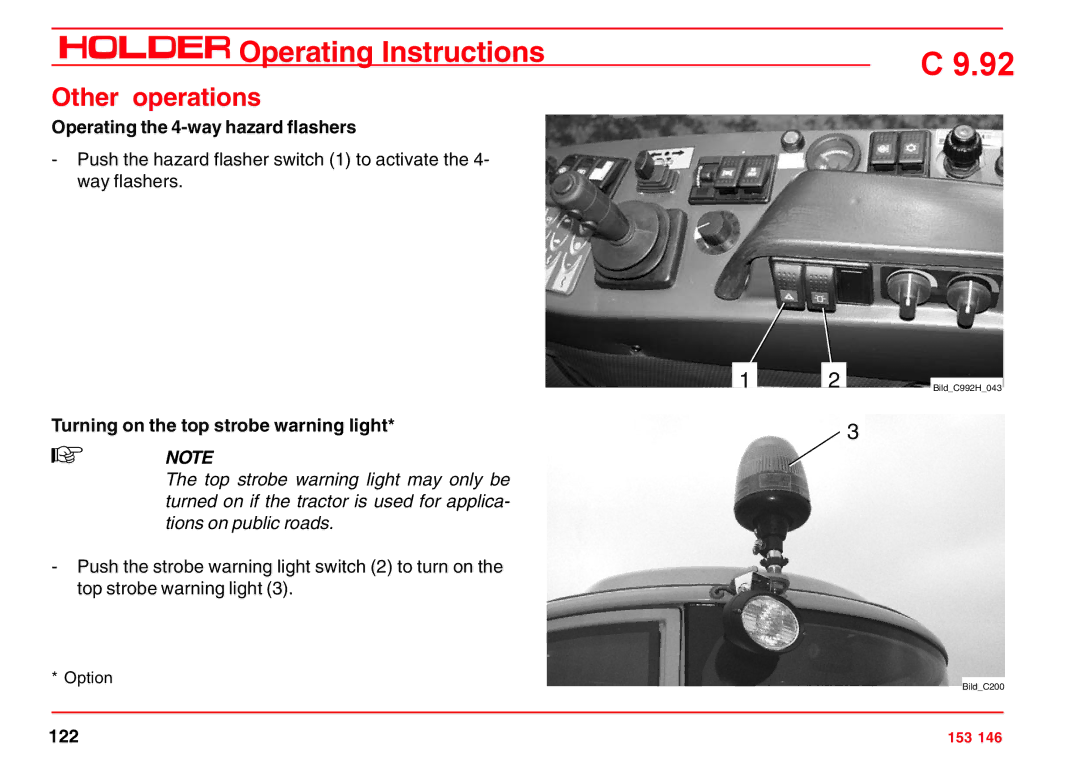 Holder C 9.92 H operating instructions Operating the 4-way hazard flashers, Turning on the top strobe warning light 