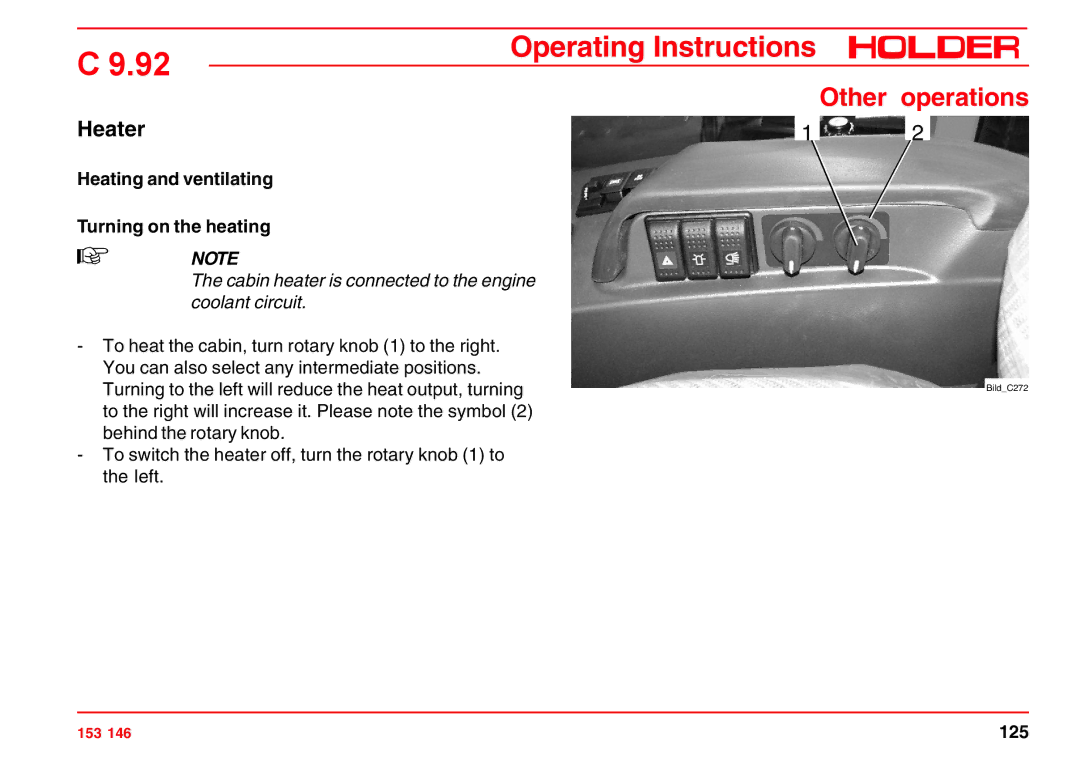 Holder C 9.92 H operating instructions Heater, Heating and ventilating Turning on the heating 