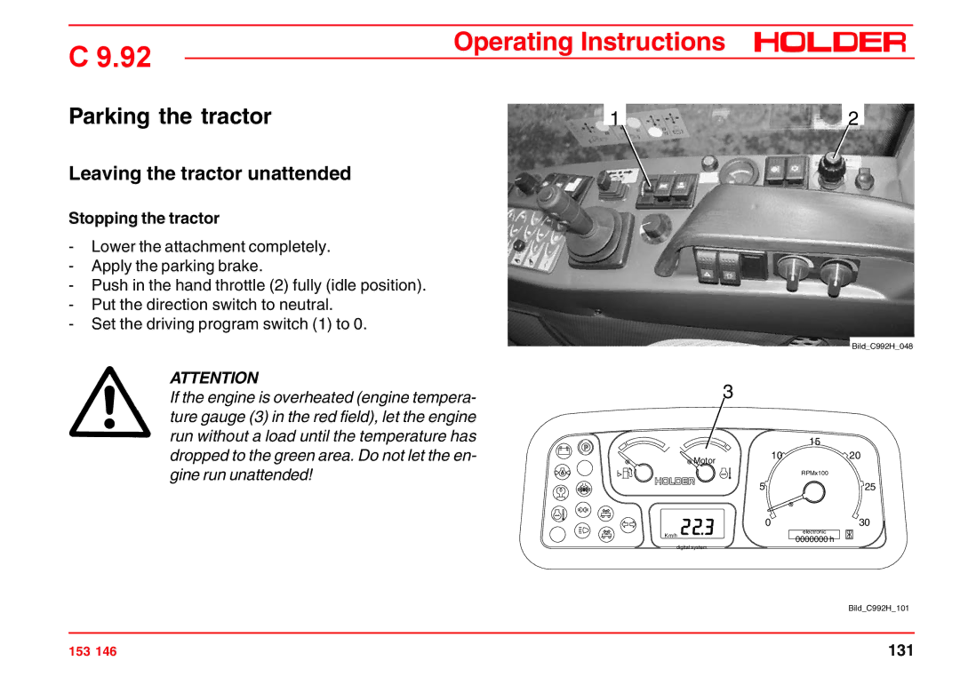 Holder C 9.92 H operating instructions Parking the tractor, Leaving the tractor unattended, Stopping the tractor 