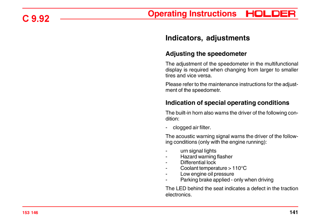 Holder C 9.92 H Indicators, adjustments, Adjusting the speedometer, Indication of special operating conditions 