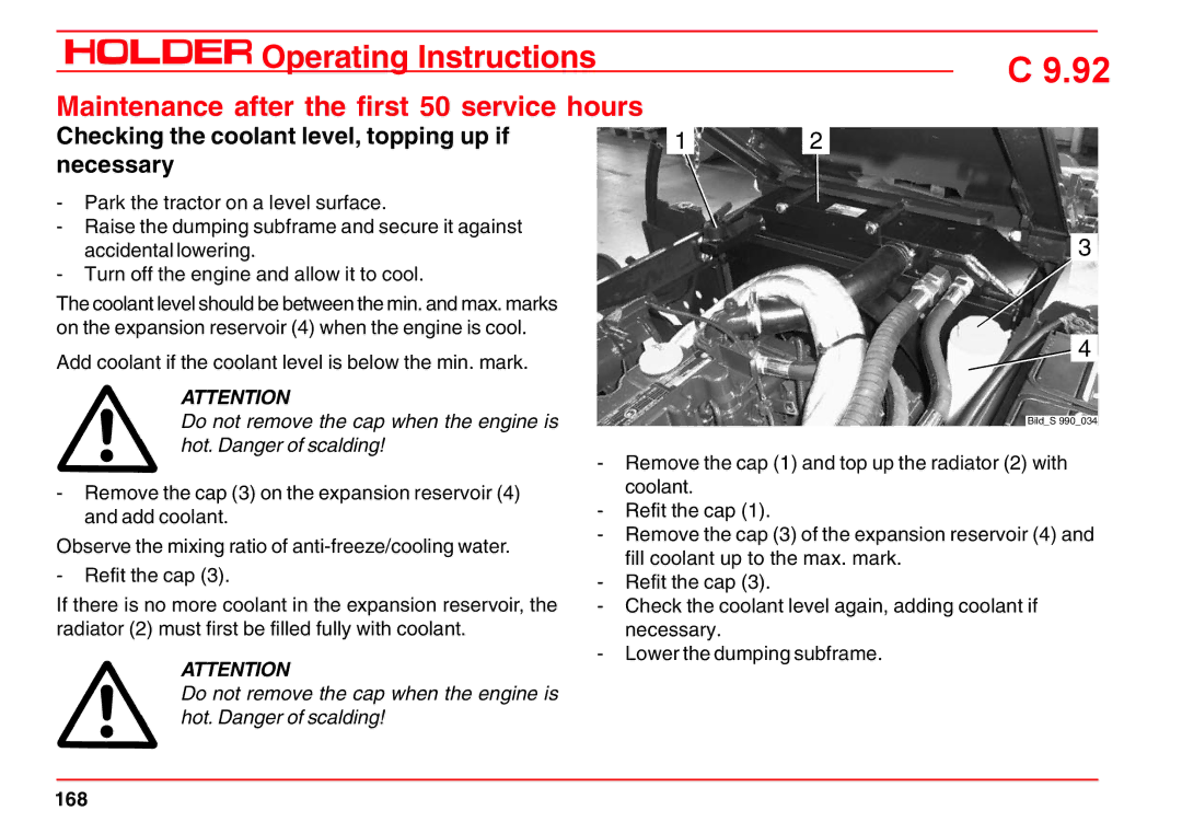 Holder C 9.92 H Maintenance after the first 50 service hours, Checking the coolant level, topping up if necessary, 168 