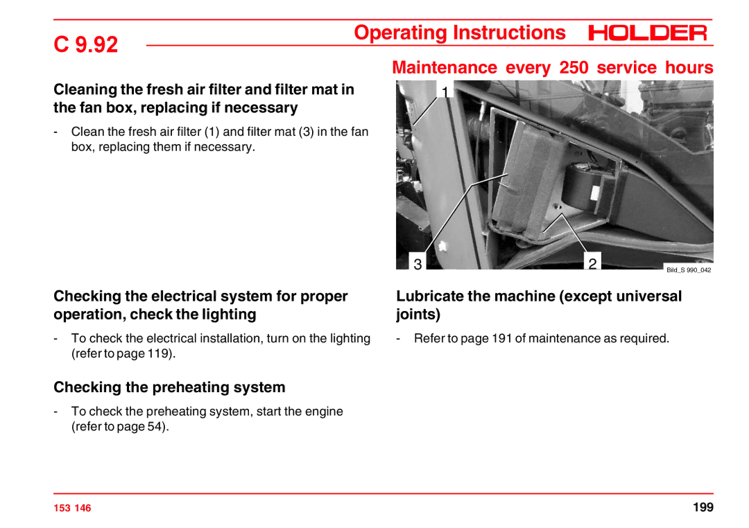 Holder C 9.92 H operating instructions Lubricate the machine except universal joints, Checking the preheating system 