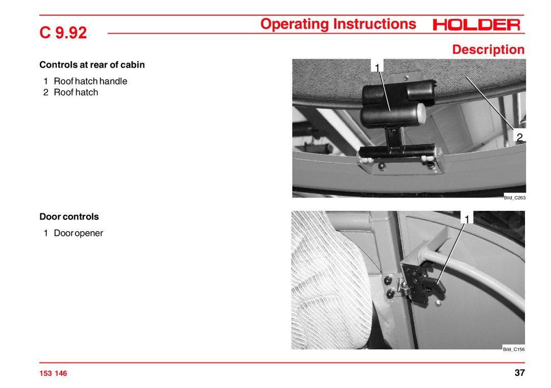 Holder C 9.92 H operating instructions Controls at rear of cabin, Door controls Door opener 