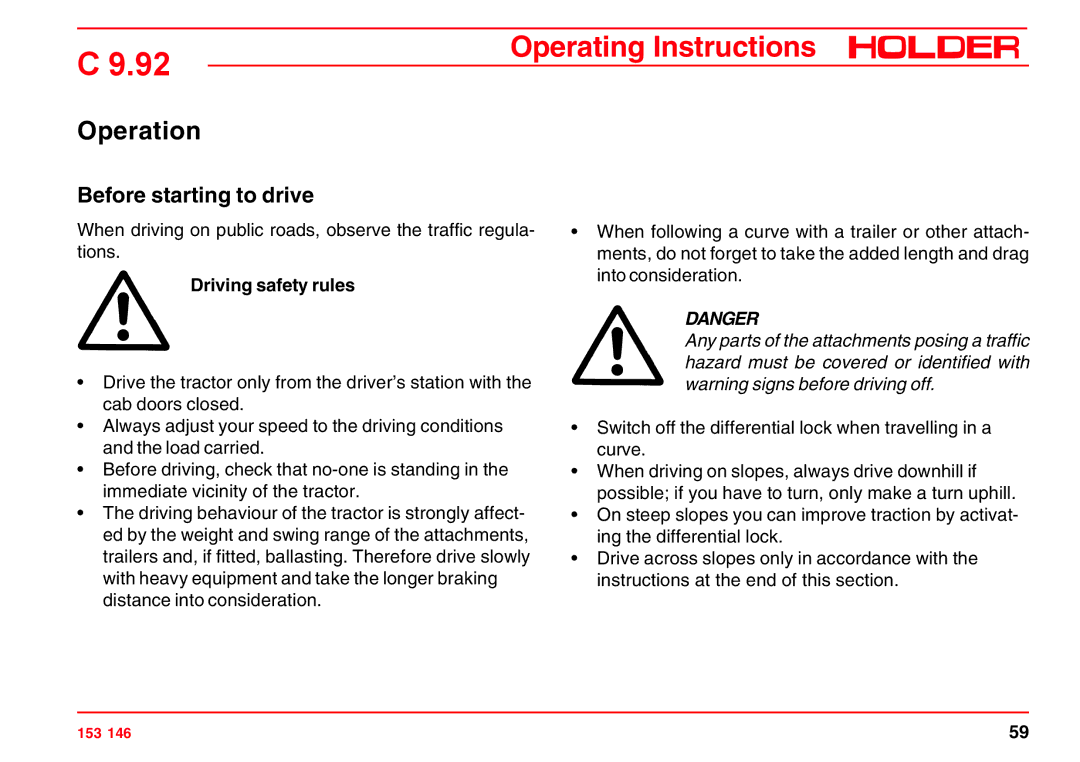 Holder C 9.92 H operating instructions Operation, Before starting to drive, Driving safety rules 