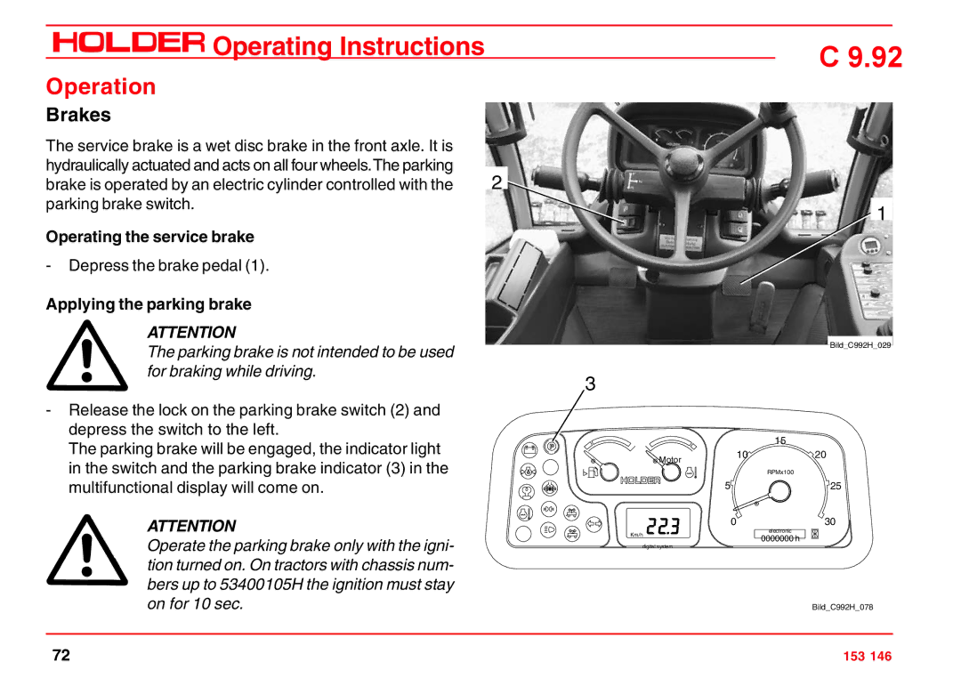 Holder C 9.92 H operating instructions Brakes, Operating the service brake, Applying the parking brake 