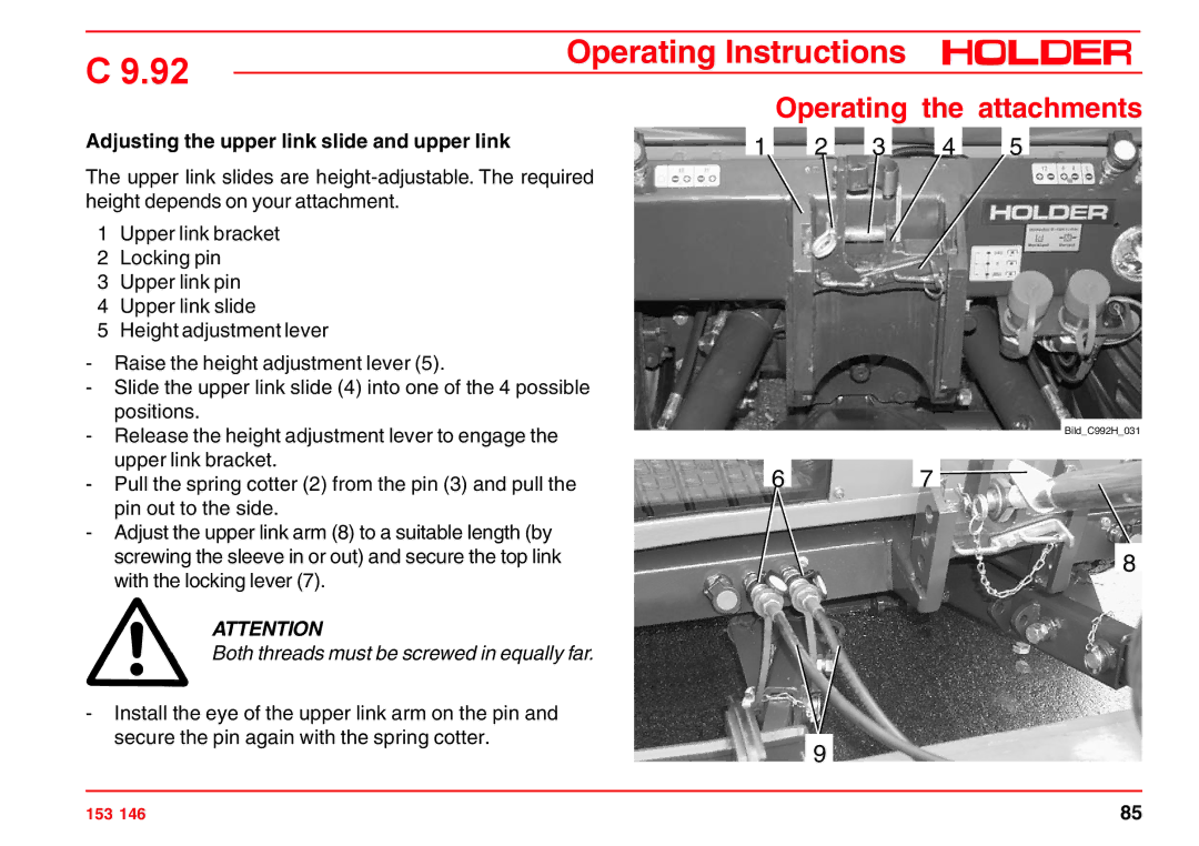 Holder C 9.92 H Adjusting the upper link slide and upper link, Both threads must be screwed in equally far 