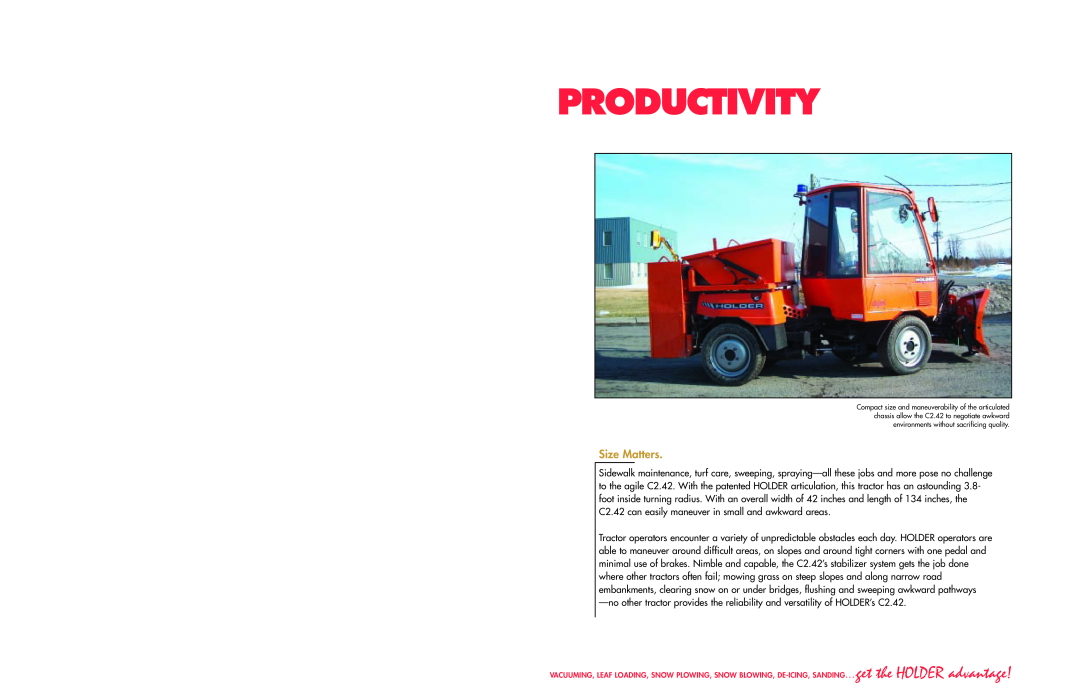 Holder C2.42 manual Productivity, Size Matters 