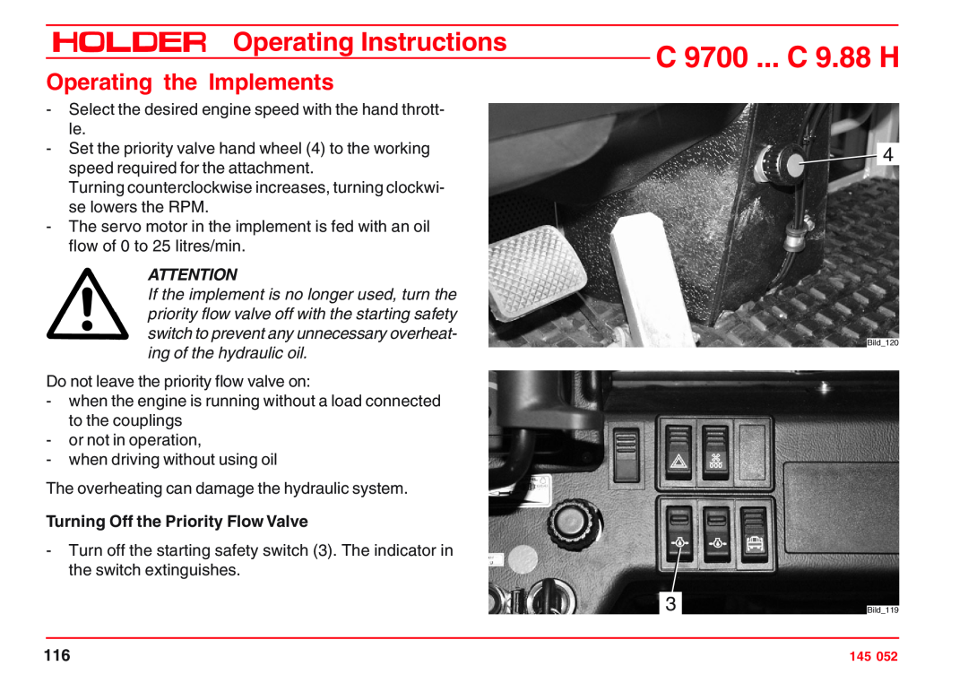 Holder C 9700 H Turning Off the Priority Flow Valve, C 9700 ... C 9.88 H, Operating Instructions, Operating the Implements 