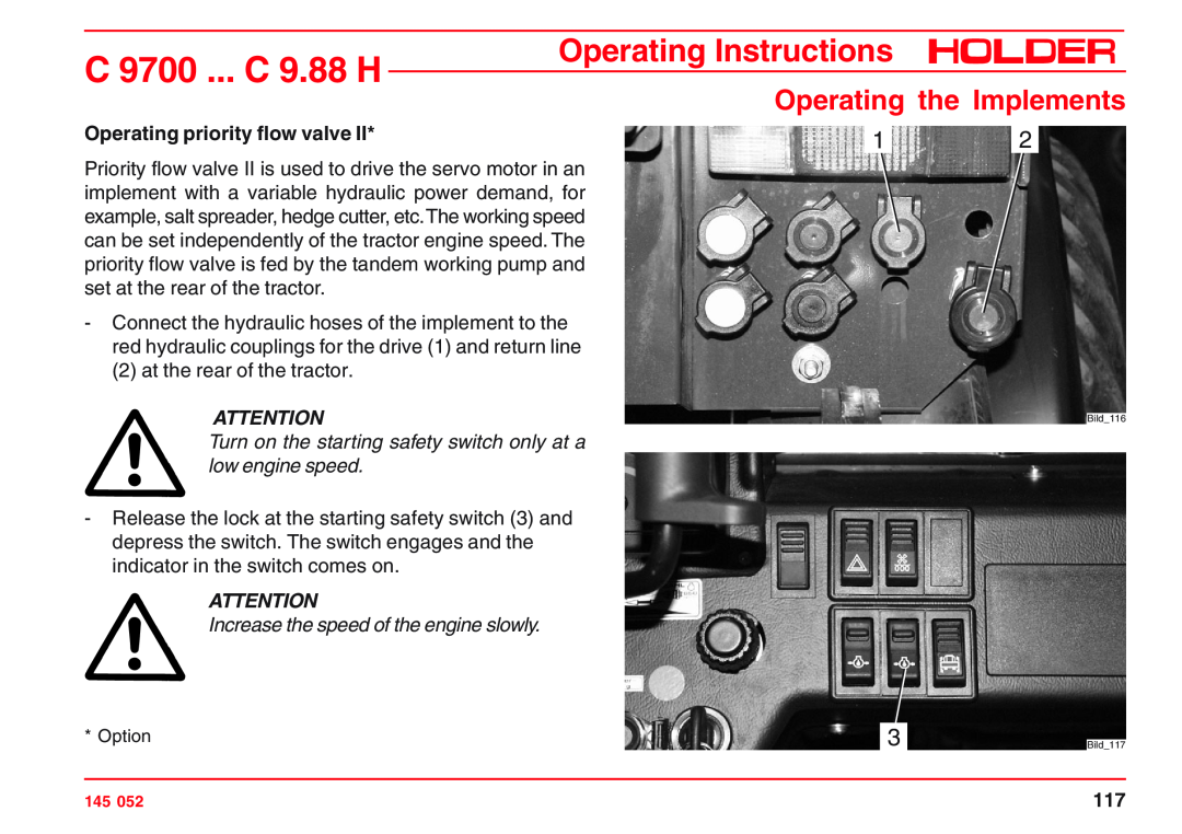Holder VG 50 EP Operating priority flow valve, C 9700 ... C 9.88 H, Operating Instructions, Operating the Implements 