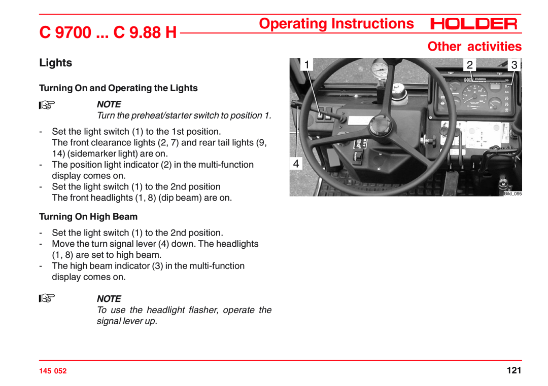 Holder C 9.88 H Turning On and Operating the Lights, Turn the preheat/starter switch to position, Turning On High Beam 