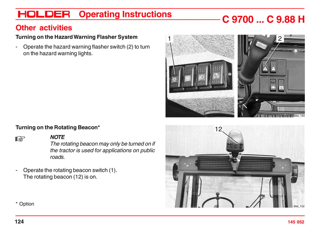 Holder C 9800 H Turning on the Hazard Warning Flasher System, Turning on the Rotating Beacon, C 9700 ... C 9.88 H, Bild103 