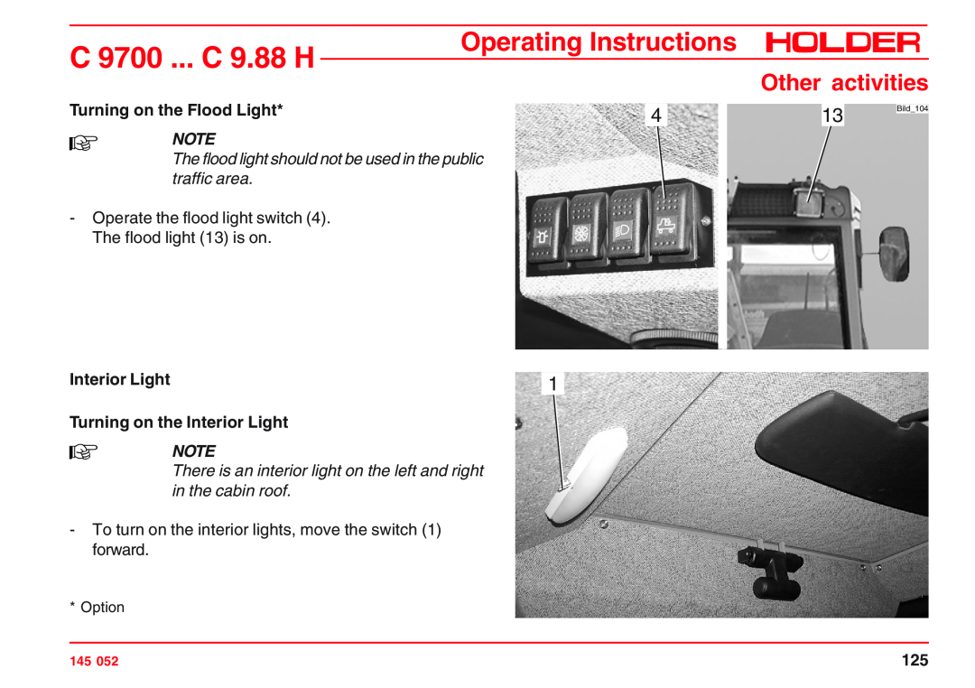 Holder C 9.78 H Turning on the Flood Light, The flood light should not be used in the public traffic area, Interior Light 