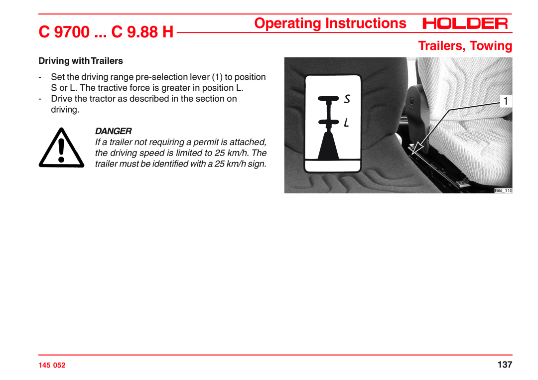 Holder C 9.72 Driving with Trailers, C 9700 ... C 9.88 H, Operating Instructions, Trailers, Towing, Danger, Bild110 