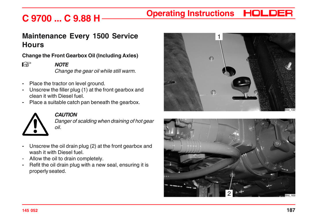 Holder C 9.72 Maintenance Every 1500 Service, Hours, Change the Front Gearbox Oil Including Axles, C 9700 ... C 9.88 H 