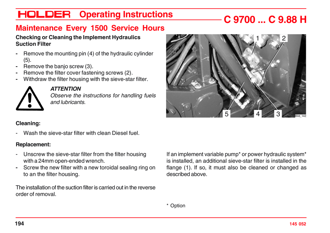 Holder Checking or Cleaning the Implement Hydraulics Suction Filter, C 9700 ... C 9.88 H, Operating Instructions 